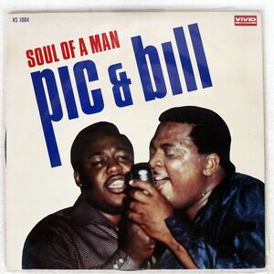 PIC AND BILL/SOUL OF A MAN/CHARAY VS1004 LP