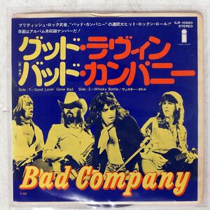 BAD COMPANY/GOOD LOVIN’ GONE BAD/ISLAND ILR10680 7 □