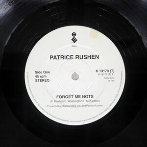 PATRICE RUSHEN/FORGET ME NOTS/ELEKTRA K13173T 12
