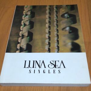 LUNA SEA/ルナシー バンドスコア SINGLES 