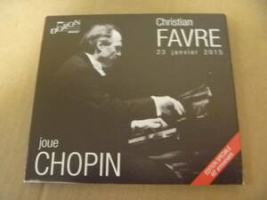 　【瑞DORON music直輸入盤】　クリスティアン・ファヴレ、ショパンを弾く　2015年1月23日ライヴ　[24]
