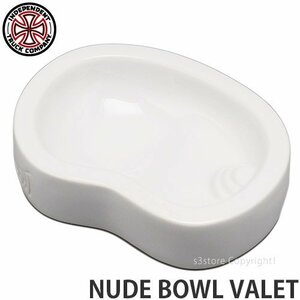 1円～ INDEPENDENT NUDE BOWL VALET WHITE OS インディペンデント トレイ 皿 鍵 キー 小物入れ 収納 インテリア SKATEBOARD [同梱不可]