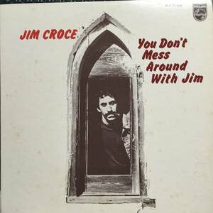 ジムに手を出すな／ジム・クロウチ　(LPレコード)　You Don't Mess Around Jim/Jim Croce