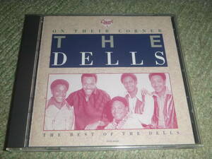 THE DELLS / ON THEIR CORNER / THE BEST OF THE DELLS / ザ・デルズ