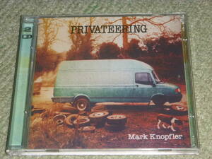 Mark Knopfler / PRIVATEERING / マーク・ノップラー　/　2枚組CD