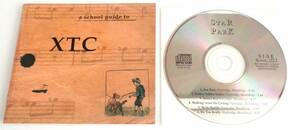 貴重伊盤CD　Star Park　A School Guide To XTC　全6曲入り　1972年音源の2005年リリース　XTC　Andy Partridge　Colin Moulding