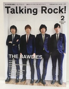 Talking Rock!★2013 2 VOL.040 THE BAWDIES・サカナクション・吉井和哉・BRAHMAN・ねごと・[Champagne][Aleandros]・BIGMAMA・ゆず