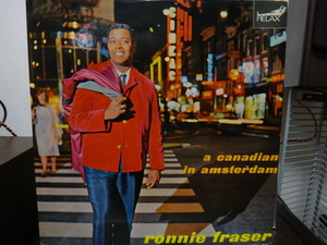 レア蘭オリジナル　カナダの黒人シンガーRonnie Fraser／Relax／1966年／いい曲揃い！伴奏陣が素晴らしい！