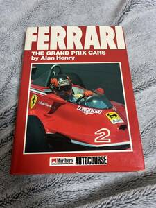 AUTOCOURSE Ferrari the GRANDPRIX CARS by Alan Henry フェラーリ F1 ラウダ ヴィルヌーブ 洋書 ヴィンテージ