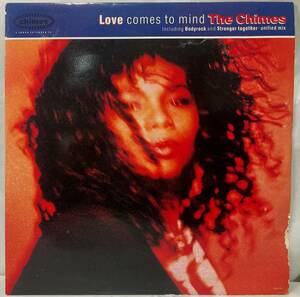 The Chimes Love Comes To Mind【UK盤/試聴検品済】90's/Funk/Soul/Pop/Rhythm & Blues/12inch シングル