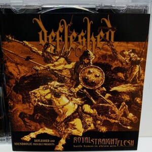 DEFLESHED「ROYAL STRAIGHT FLESH」国内盤