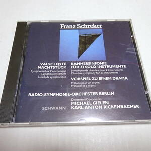 輸入盤/Koch「シュレーカー：室内交響曲、ドラマへの前奏曲 他」ギーレン/リッケンバッハー/ベルリン放響