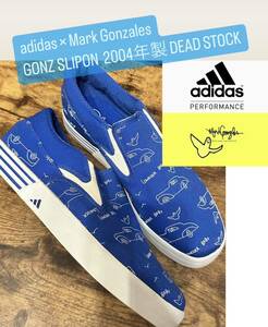 新品 超希少モデル 2004年製【adidas × Mark Gonzales GONZ SLIPON ゴンズスリッポン】