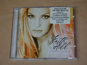 There You'll Be: The Best of　/　 フェイス・ヒル（ Faith Hill）/　輸入盤CD