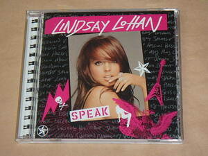 Speak　/　 Lindsay Lohan（リンジー・ローハン）/　輸入盤CD