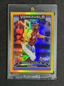 50枚限定 2023 Topps World Baseball Classic Ronald Acuna Jr. 2006 Gold Foil /50 アクーニャ・ジュニア WBC インサートMVP