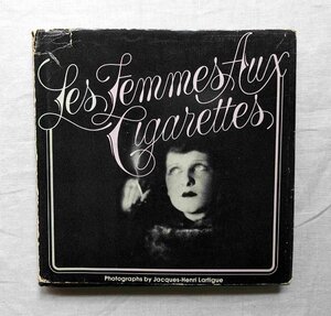 ラルティーグ タバコの女性 洋書写真集 Jacques-Henri Lartigue Les Femmes aux Cigarettes ジョセフィン・ベイカー/ドリー・シスターズ