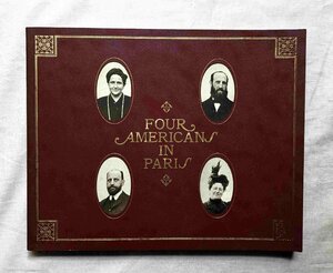 ガートルード・スタイン 美術品コレクション 洋書 ピカソ/マティス/セザンヌ Four Americans in Paris Gertrude Stein and Her Family