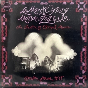 【コピス吉祥寺】LA MONTE YOUNG/THEATRE OF ETERNAL MUSIC - DREAM HOUSE 78'17(83510)