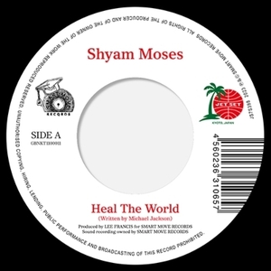 【新品/新宿ALTA】Shyam Moses/Heal The World / Tell Me It's Real（7インチシングルレコード）(JS7S398)