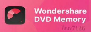 【台数制限なし】Wondershare DVD Memory v6.5.8.207 日本語 永久版 Windows ダウンロード