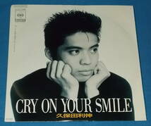 ☆7inch EP★初回盤●久保田利伸「Cry On Your Smile」●_画像1