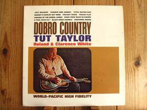 オリジナル / Tut Taylor / Dobro Country / World Pacific Records / ST-1829 / US盤