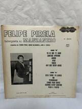 ◎R303◎LP レコード Felipe Pirela El Bolerista De Amrica Interpreta a: Manzanero/LP 452018/コロンビア盤_画像2