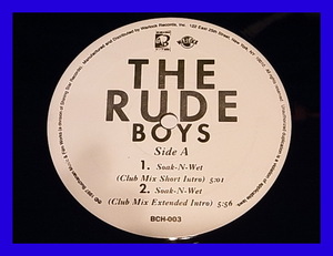 The Rude Boys/Soak-N-Wet/US Original/5点以上で送料無料、10点以上で10%割引!!!/12'