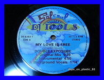 Double Exposure / My Love Is Free (DJ Tools)/5点以上で送料無料、10点以上で10%割引!!!/12'_画像2