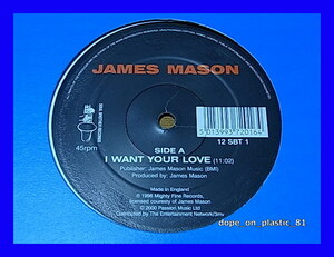 James Mason / I Want Your Love / Nightgruv/5点以上で送料無料、10点以上で10%割引!!!/12'