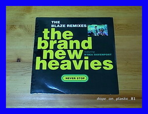 The Brand New Heavies / Never Stop - The Blaze Remixes/ペラジャケ/UK Original/5点以上で送料無料、10点以上で10%割引!!!/12'