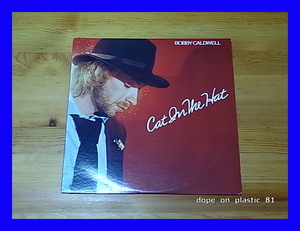 Bobby Caldwell / Cat In The Hat/♪Open Your Eyes/5点以上で送料無料、10点以上で10%割引!!!/LP