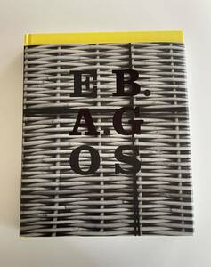 EB.A.GOS バッグ ヲ ツクル★エバゴス ebagos 20周年 記念本 書籍 大型本