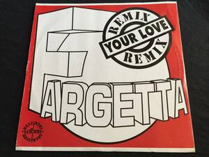 ★Fargetta / Your Love Remixes 12EP ★Qsjn4★ 