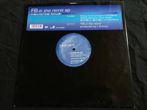 ★Favorite Blue / FB In The Remix EP 12EP ★Qsavj★ Avex Trax RR12-88065, Rhythm Republic 