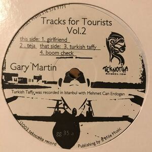 [ Gary Martin - Tracks For Tourists Vol. 2 - Teknotika Records GG035 ]