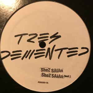 [ Tres Demented - Shez Satan - Planet E PE 65285-1 ] Carl Craig