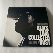 DJ PREMIER / BEATS COLLECTED DUST VOL.3 / gang starr nas tribe called quest wu-tang muro dev large kiyo_画像1