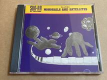 CD SUN RA ARKESTRA / MONORAILS AND SATELLITES ECD220132 サン・ラ_画像1