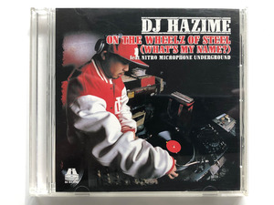 ☆【CD】DJ HAZIME ／ ON THE WHEELZ OF STEEL（WHAT'S MY NAME） feat.NITRO
