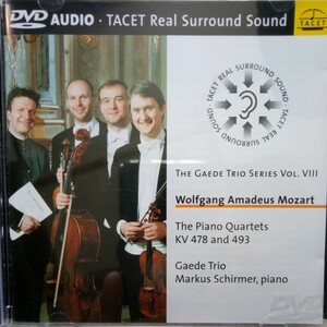 モーツァルト　ピアノ四重奏曲　ゲーテトリオ　シルマー(P) TACET　DVD　D116 DVDオーディオ盤(CDプレーヤーでは再生出来ません)高音質盤