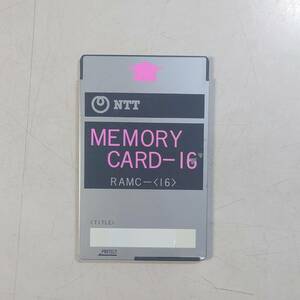 KN4519 【ジャンク品】 NTT MEMORY CARD-16 RAMメモリーカード16 RAMC-(16)
