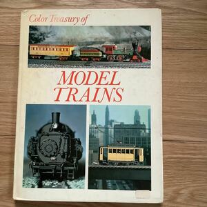 《S》洋書　鉄道模型の本　Color Treasury of MODEL TRAINS 1972