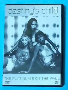 DESTINY'S CHILD / THE PLATINUM'S ON THE WALL【DVD】デスティニ－ズ・チャイルド 