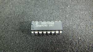 *** TS-790G or UT-10 富士通　PLL IC　MB87006A DIP 16P 新品未使用品　***