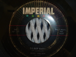 ★Oldies★RICKY NELSON リッキー・ネルソン／ Be-Bop Baby (Imperial)▼全米1957年3位/29位■Rockabilly　・両面ヒット