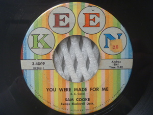 ★SAM COOKE サム・クック／ You Were Made For Me (Keen)▼全米1958年27位・R&Bチャート7位■Luther Ingram もカヴァー・ヒット