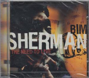 輸 Bim Sherman The Need To Live 未開封 ALL TRACKS MIXED BY ADRIAN SHERWOOD ◆規格番号■CD-399032◆送料無料■即決●交渉有