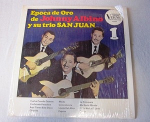 プエルトリコ製ＬＰレコード「Epoca De Oro Johnny Albino Y Su Tro San Juan」ジョニー・アルビーノ　ボレロ　ラテン　 廃盤レコード